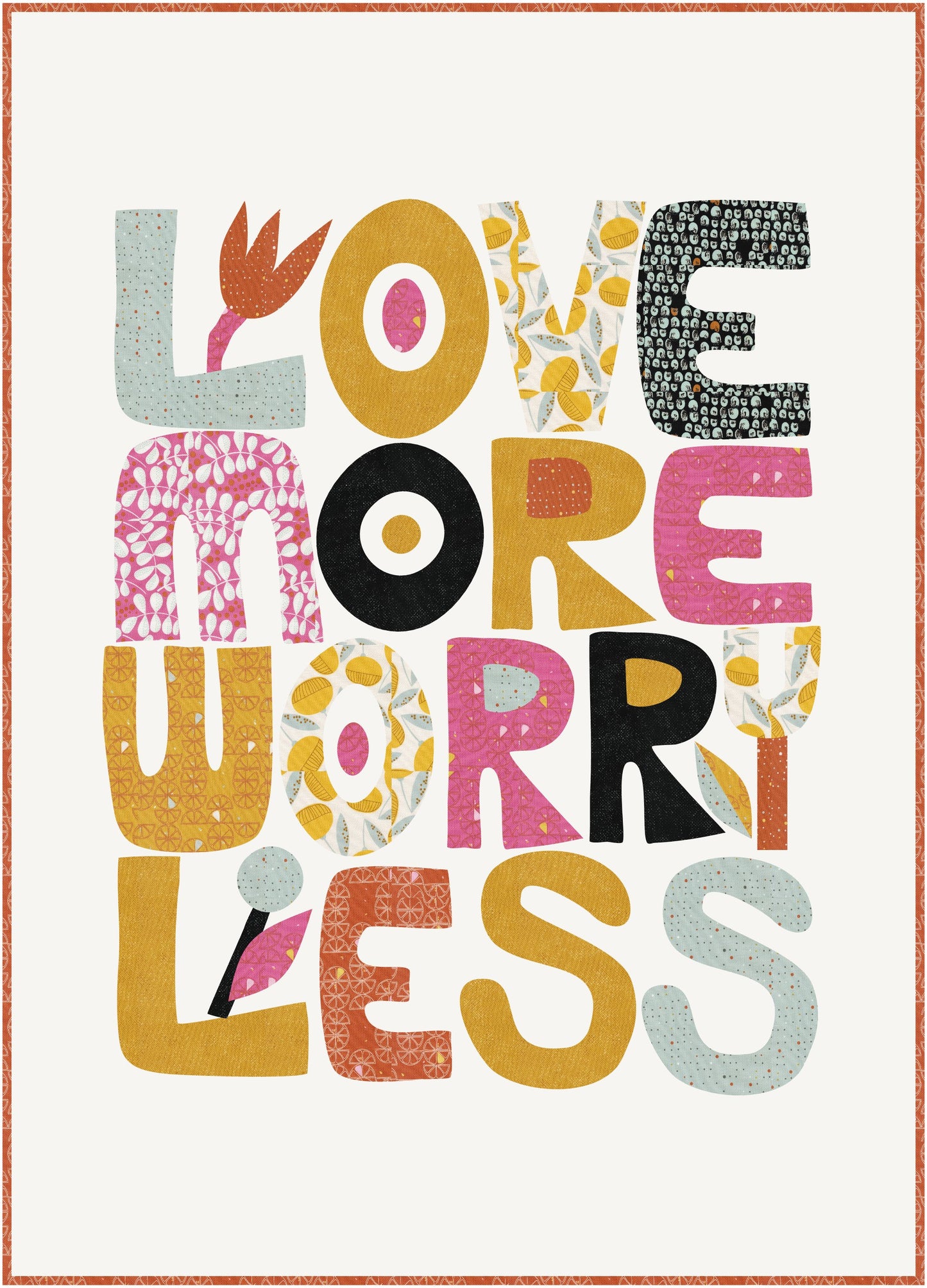 Love More Worry Less quilt kit featuring Balisong fabrics