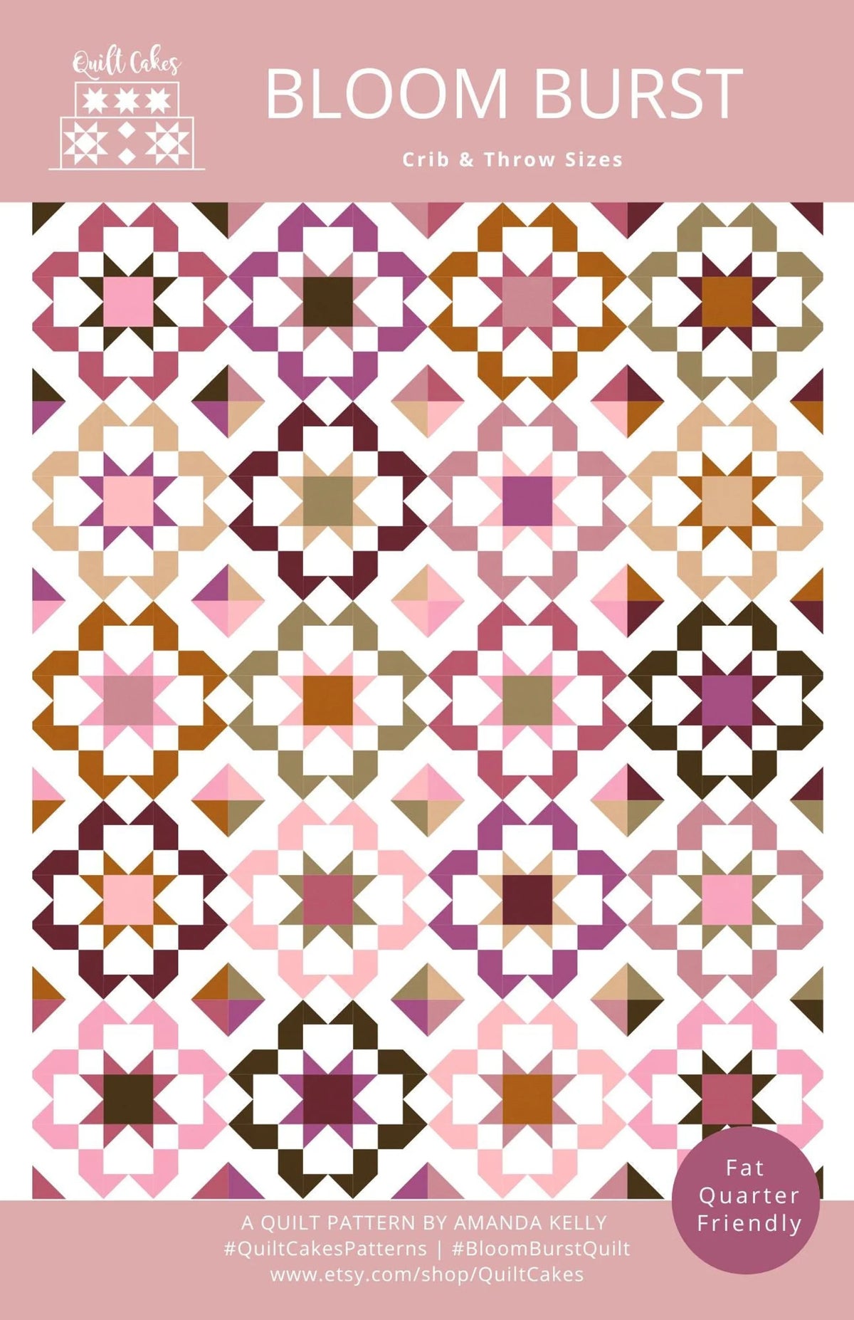 Bloom Burst Quilt Pattern | Quilt Cakes | Paper Copy