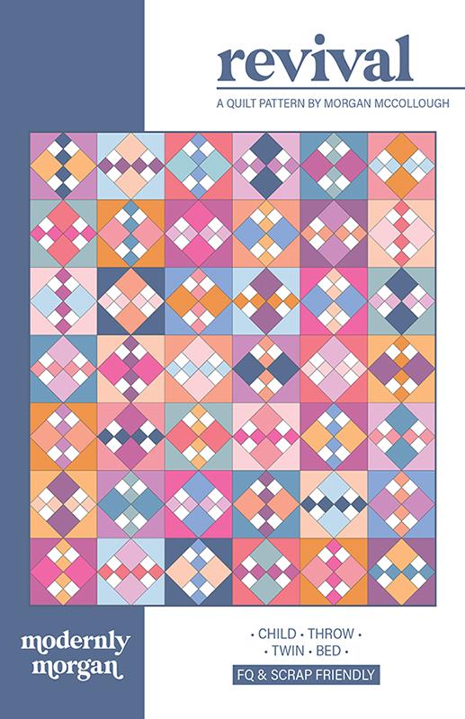 Revival Quilt Pattern | Modernly Morgan | Paper Copy