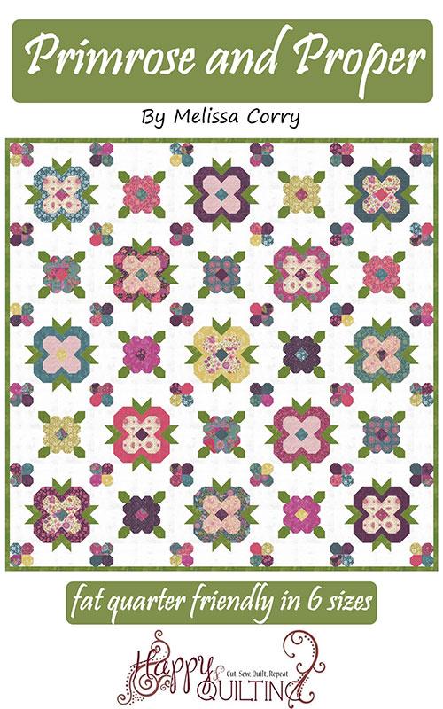 Primrose and Proper Quilt Pattern | Happy Quilting | Paper Copy