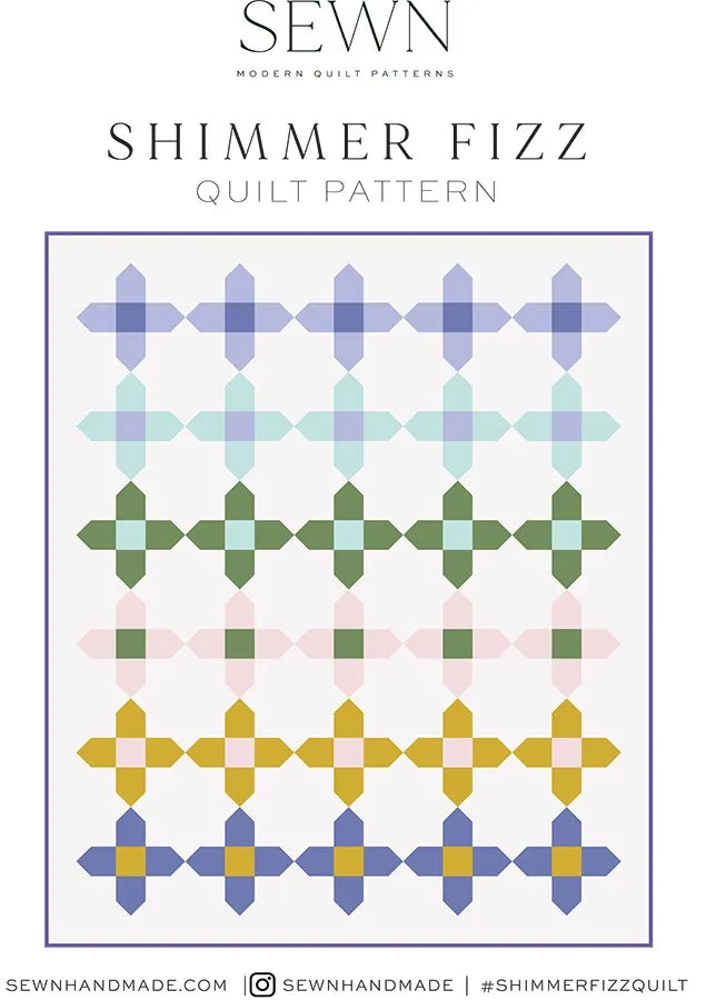Shimmer Fizz quilt pattern | SEWN | Paper Copy
