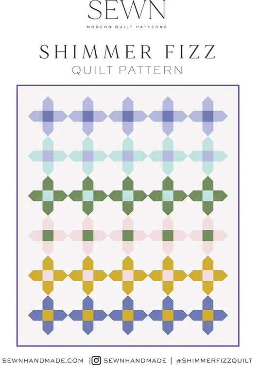 Shimmer Fizz quilt pattern | SEWN | Paper Copy