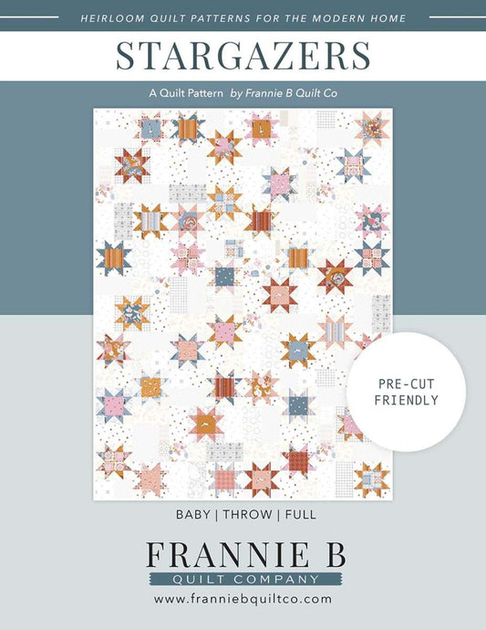 Frannie B Quilting Co. Stargazer Quilt Pattern