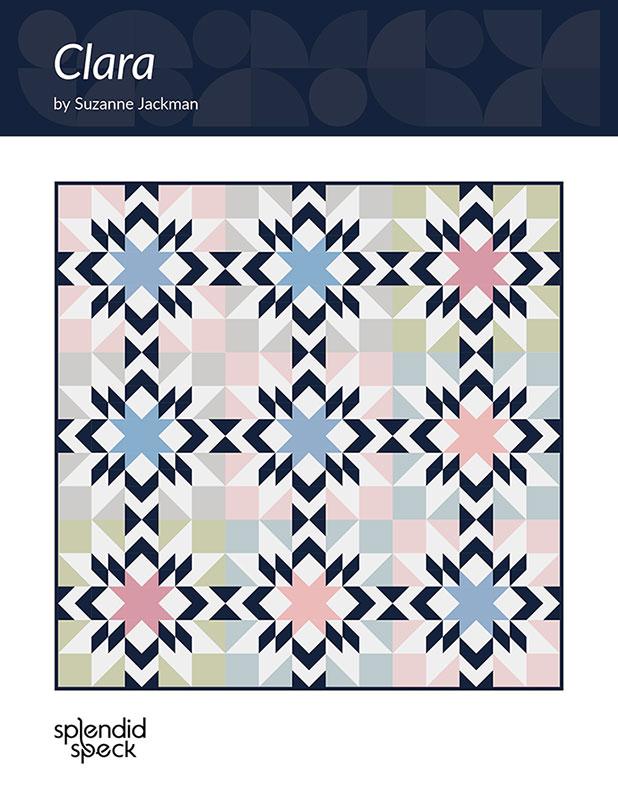 Clara Quilt Pattern by Splendid Speck- Paper Pattern