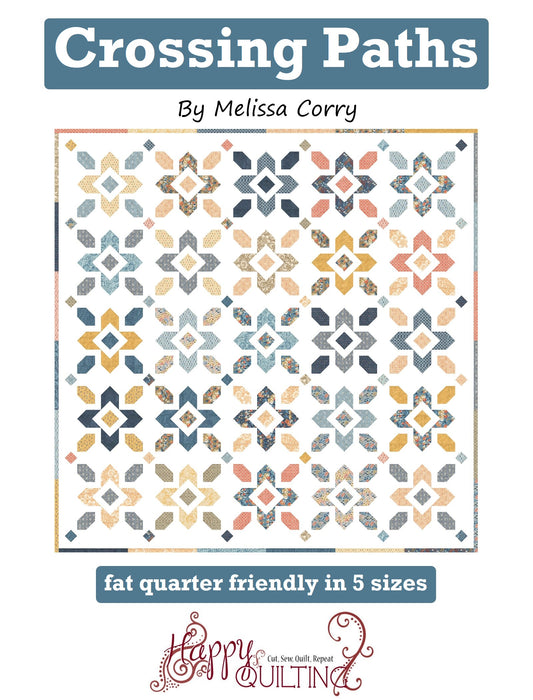 Crossing Paths Quilt Pattern by Melissa Corry of Happy Quilting - Paper Pattern