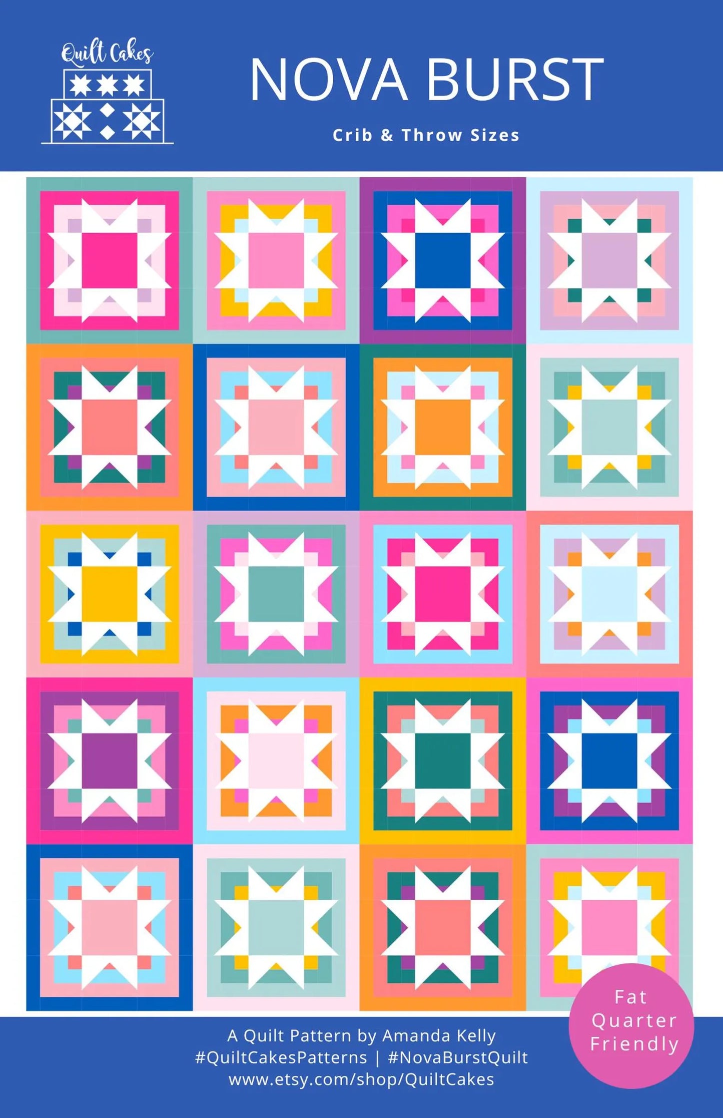 Nova Burst Quilt Pattern | Quilt Cakes | Paper Copy