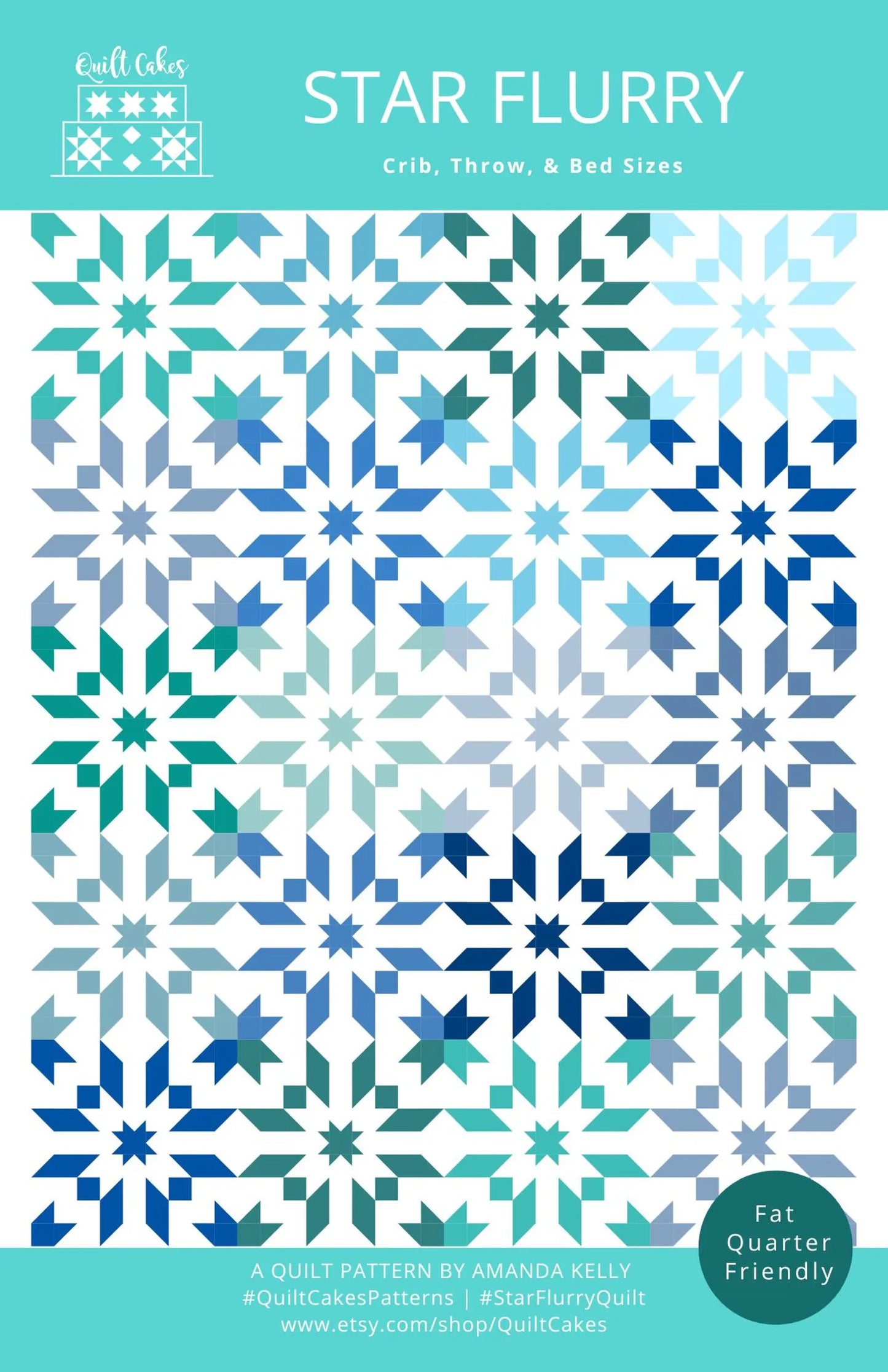 Star Flurry Quilt Pattern | Quilt Cakes | Paper Copy