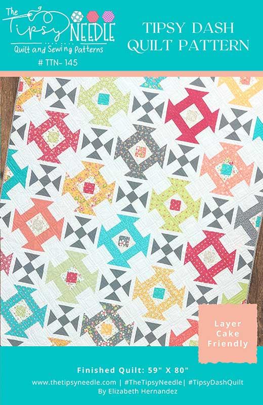 Tipsy Dash Quilt Pattern by Tipsy Needle  - Paper Pattern